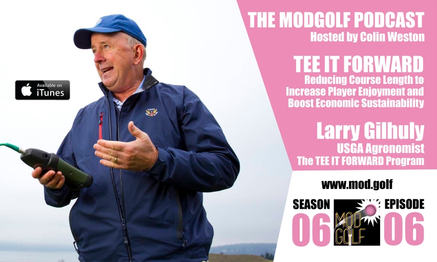 ModGolf Podcast Season 6 Episode 6 Larry Gilhuly