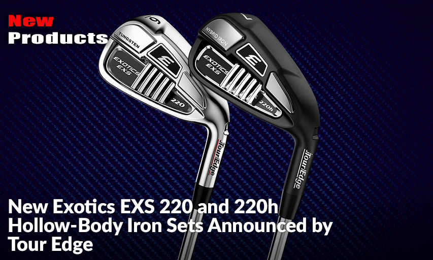 Exotics EXS 220 and 220h Hollow-Body Iron Sets