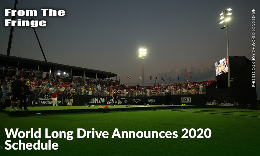 World Long Drive 2020 Schedule