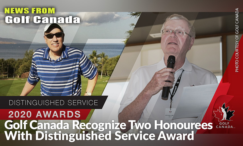 Golf Canada Recognize Two Honourees With Distinguished Service Award