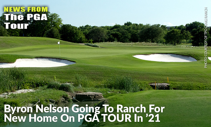 Byron Nelson Going To Ranch For New Home On PGA TOUR In ...