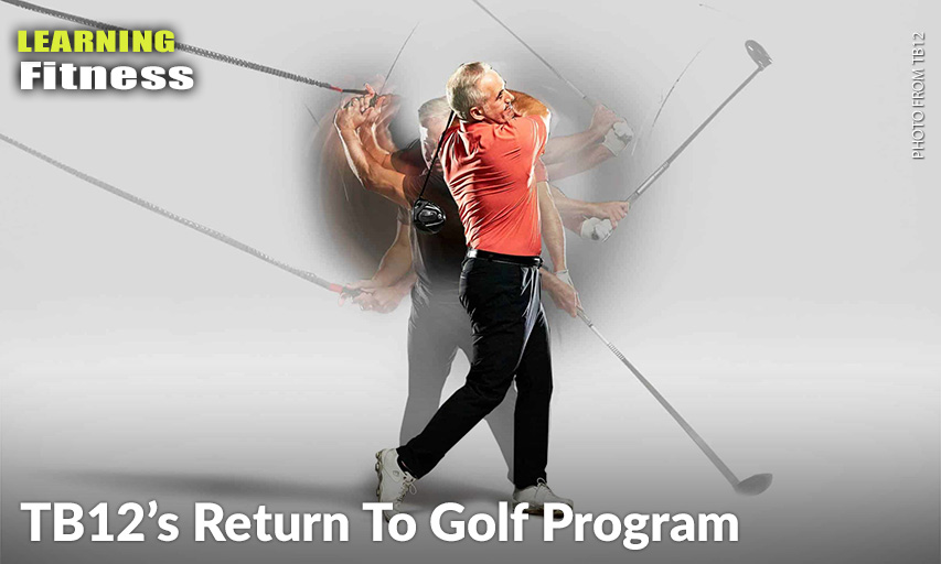 TB12 Return To Golf Program