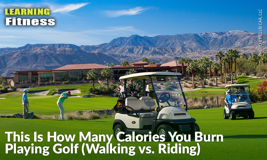 This Is How Many Calories You Burn Playing Golf (Walking vs. Riding) -  Inside Golf