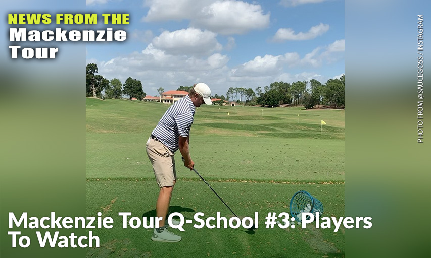 Mackenzie Tour QSchool 3 Players To Watch Inside Golf