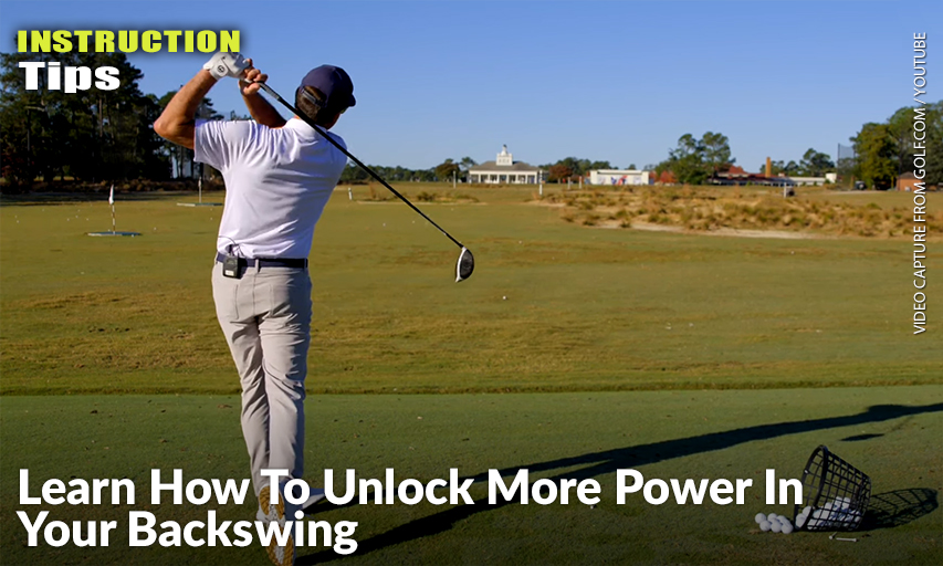 Learn How To Unlock More Power In Your Backswing - Inside Golf